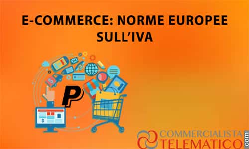 Recepimento delle direttive europee in tema di Iva per le vendite tramite e-commerce